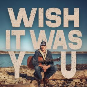 Colby Lee Swift releases new single Wish It Was You