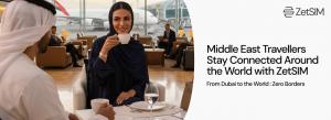 ZetSIM expands travel eSIM options for Middle East flyers