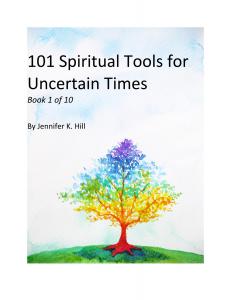 101 Spiritual Tools for Uncertain Times