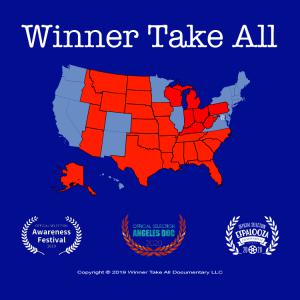 Poster image showing that "Winner Take All" has been named "Official Selection" of the 2019 "Awareness Festival," 2020 "Angeles Doc Festival," and 2020 "EFPalooza."