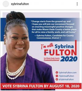 Sybrina Fulton (mother of Trayvon Martin) for Miami Dade County Commissioner.
