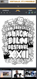 The San Francisco Black Film Festival XXII "Virtually Possible" thru August 30th with Live Talk @SFBFF