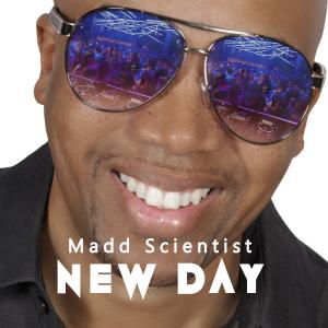 Madd Scientist - New Day Cover