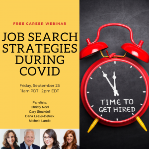 Job Search Strategies During COVID Webinar Friday, 9/25