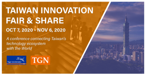 Taiwan Innovation Fair & Share 2020, Oct 7 to Nov 6, A conference connecting Taiwan's technology ecosystem with the World
