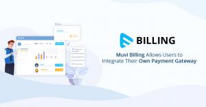 Muvi Billing - Automatic SaaS and Subscription Billing & Payment System