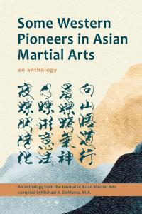 Some Western Pioneers in Asian Martial Arts