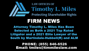 Nationally Recognized Securities Class Action and Shareholder Rights Attorney Timothy L. Miles Has Been Selected as Both a 2021 Top Rated Litigator and a 2021 Elite Lawyer of the South by Martindale-Hubbell(R) and ALM
