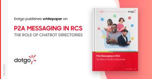 P2A Messaging in RCS - The Role of Chatbot Directories