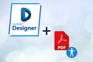 Generate accessible PDF documents according to new banking regulations with DocPath V6