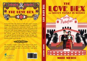 Book Cover, The Love Hex or Nicest Flings in Mexico by Mike Meier