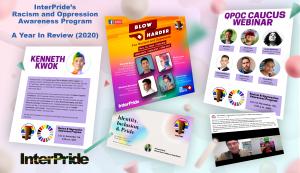 InterPride initiated the Racism and Oppression Awareness Program in 2020 for its 350 global members