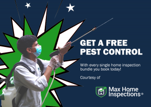 Max Home Inspections Free Pest Control Ad