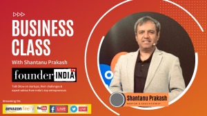 BusinessClass TV Show with Shantanu Prakash