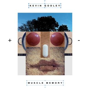 Kevin Godley - Muscle Memory Cover