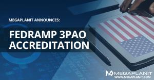 MegaplanIT Announces FedRAMP 3PAO Accreditation