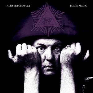 Aleister Crowley - Black Magic Cover