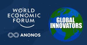 World Economic Forum Global Innovator: Anonos