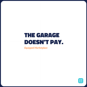 The garage doesn't pay