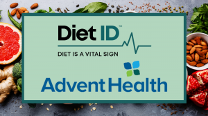 AdventHealth will utilize Diet ID in a project to improve health outcomes and decrease healthcare costs.