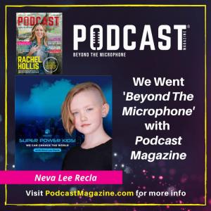 Neva Lee Recla featured in Podcast Magazine