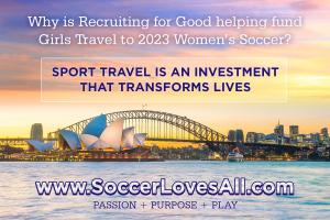 Participate in Recruiting for Good Referrals Program to Earn Funding for Girl Soccer Team Trips #2023WomenSoccer #collaboration www.2023WomenSoccer.com