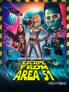 Escape From Area 51 Poster