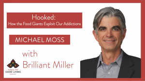 Michael Moss Podcast Interview