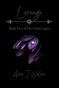 Larougo: Book Two of The Uluru Legacy Series    Releases Nov 02, 2021