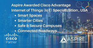 Aspire Achieves Cisco IoT Advantage Specialization in USA