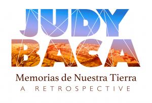 Judy Baca: Memorias de Nuestra Tierra, a Retrospective - logo of the exhibition happening at MOLAA.
