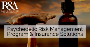 Insurance Solutions for Psychedelic Medicinal Businesses