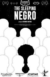The Sleeping Negro poster - Black and white - Image of the back of the white heads.  A black afro in the middle