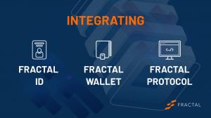 Fractal ID integrating with Fractal Wallet and Fractal Protocol
