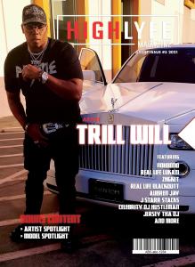 High Lyfe Magazine : Trill Will Edition