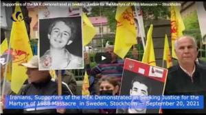 September 22, 2021 - In Stockholm, Iranians held a large rally followed by an international conference. It is worth noting that Hamid Nouri, who had participated in the 1988 massacre, is on trial. The conference in Sweden was attended by several prominent