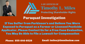 Announcement by the Law Offices of Timothy L. Miles of Paraquat Investigation Over Use of Paraquat and the Development of Parkinson's Disease