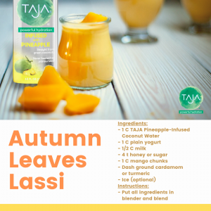 Autumn Leaves Lassi Smoothie graphic: image of smoothie with TAJA Pineapple-Infused Coconut Water accompanied by ingredients