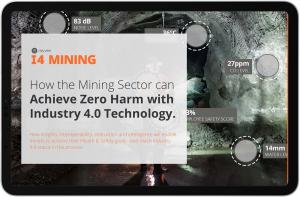 How the Mining Sector can Achieve Zero Harm with Industry 4.0 Technology - I4 Mining Report