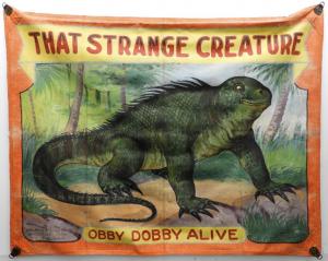 Large circus banner titled That Strange Creature Obby Dobby Alive by Fred G. Johnson (American, 1892-1990) ($ 3,750).