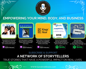 Sand and Shores presents The Empowered Podcast Network