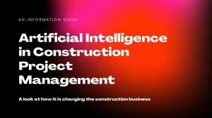 Artificial Intelligence (AI) Transforming Construction Industry for Improved Efficacy