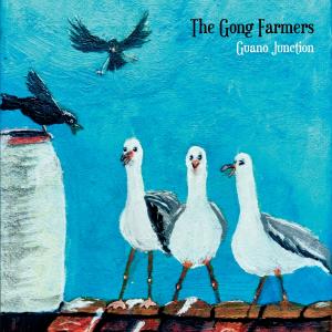 The Gong Farmers - Guano Junction Cover