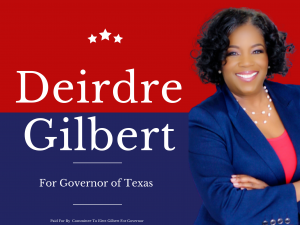 Deirdre Gilbert, Candidate for Texas Governor