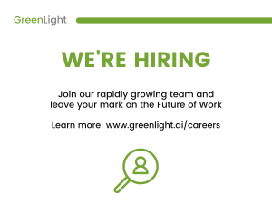 GreenLight.ai is hiring best-in-class talent to build the Future of Work
