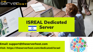 Best Israel Dedicated Server Hosting Provider