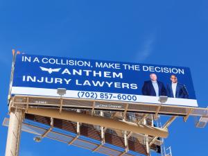 Anthem Injury Lawyers Billboard with tagline "In a Collision, Make the Decision" (702) 857-6000