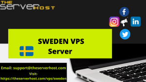 Announcing Reliable VPS Server Hosting Provider with Sweden, Stockholm based IP – TheServerHost