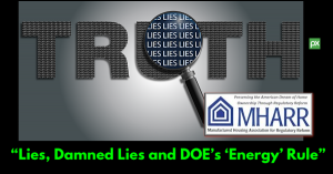 Lies, Damn Lies, and DOE's Manufactured Housing Energy Rule, Manufactured Housing Association for Regulatory Reform (MHARR).