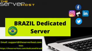 Best Brazil Dedicated Server Hosting Provider